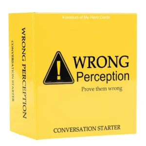 It's a Wrong Perception - Prove Them Wrong: The Ultimate Conversation Starter Game