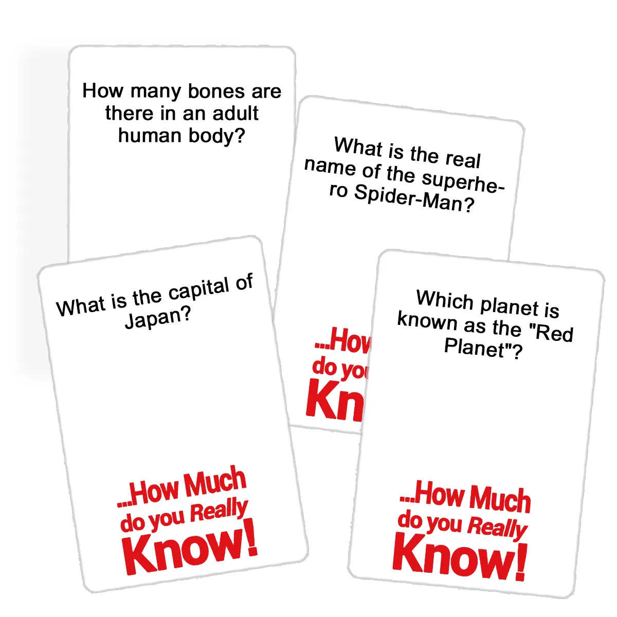 How much do you really know? A family trivia game for things you gotta know! How much do you really know? A family trivia game for things you gotta know!