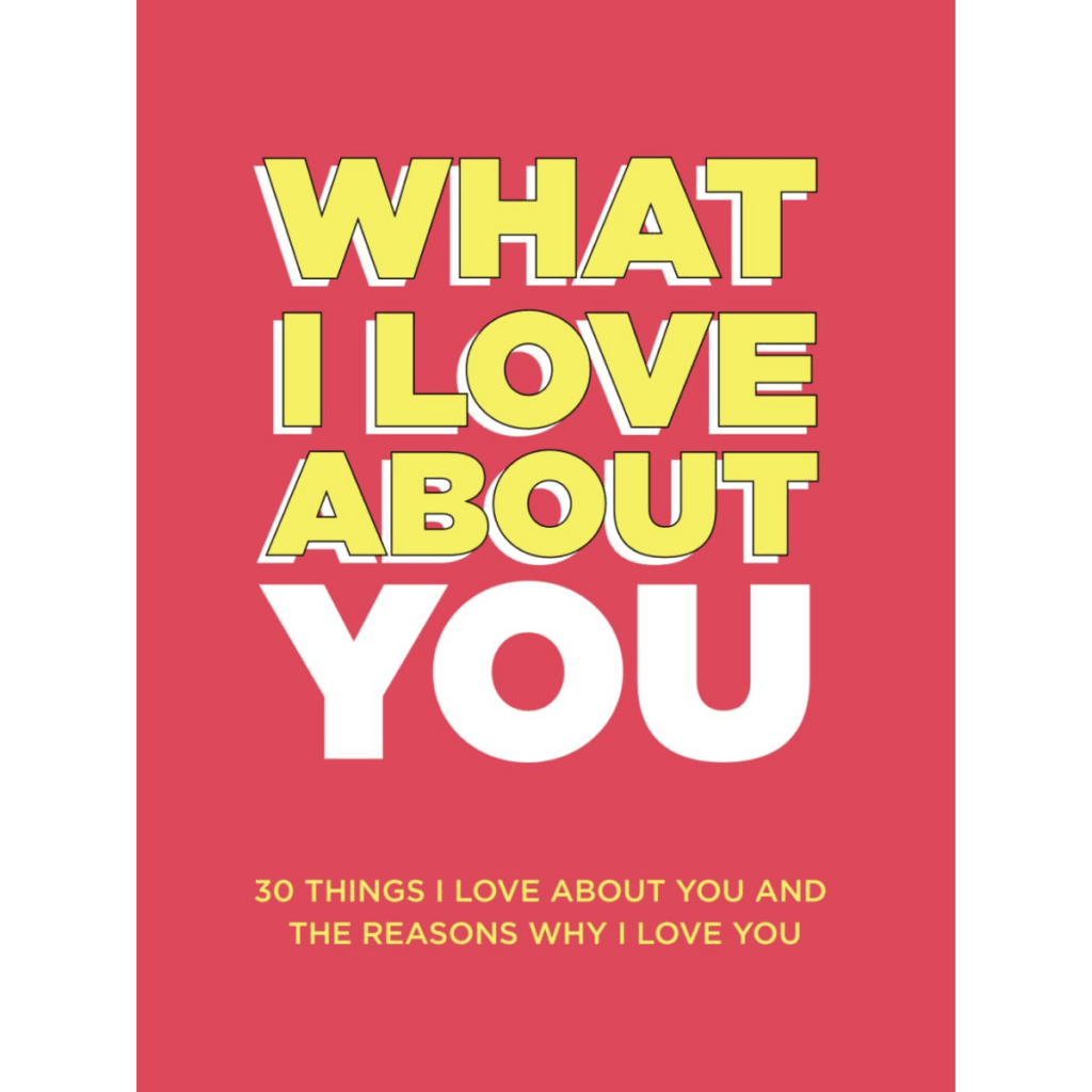 “What I Love About You” Fill-In Book